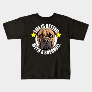 Boerboel Life is Better With A Dog Happy Puppy Kids T-Shirt